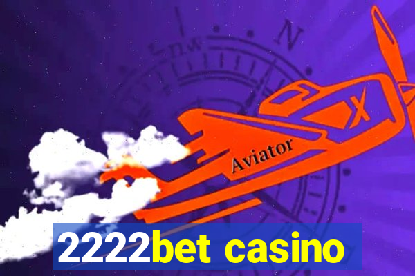 2222bet casino